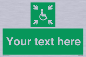 Custom sign safe condition evacuation temporary refuge